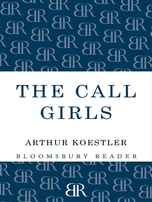 Title details for The Call-Girls by Arthur Koestler - Available